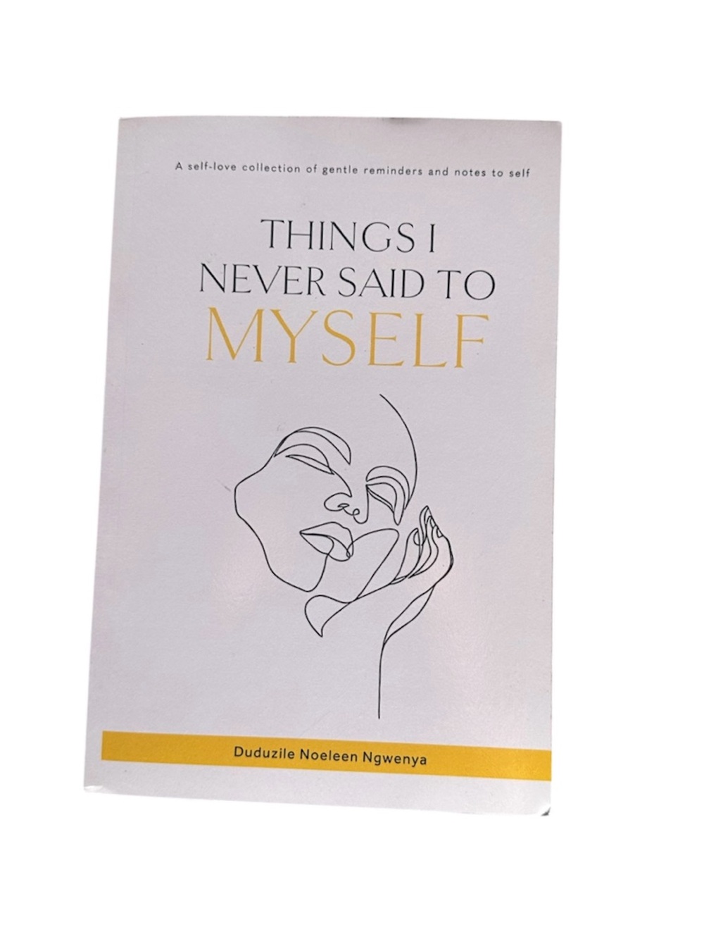 Things I Never Said To MYSELF poetry book